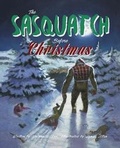 Cover: The Sasquatch Before Christmas - Mascot Books