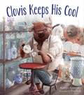 Cover: Clovis Keeps His Cool - Page Street Kids