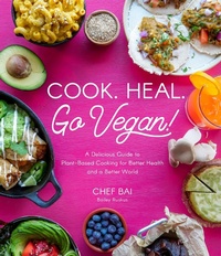 Enlarge image Cover: Cook. Heal. Go Vegan! - Page Street Publishing Co.