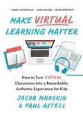 Cover: Make Virtual Learning Matter - Simple Truths, LLC