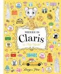 Cover: Where is Claris in New York! - Hardie Grant Egmont