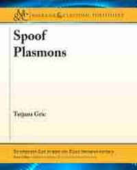 Enlarge image Cover: Spoof Plasmons - Morgan & Claypool Publishers