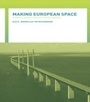 Cover: Making European Space - Routledge
