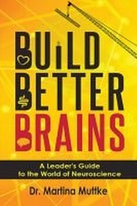 Enlarge image Cover: Build Better Brains - Business Expert Press