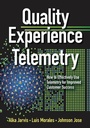 Cover: Quality Experience Telemetry - ASQ Quality Press