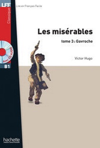 Abbildung von: Les Misérables tome 3 : Gavroche - Hueber Verlag