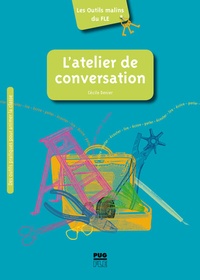Abbildung von: L'atelier de conversation - Hueber Verlag