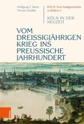 Cover: Vom drei&szlig;igj&auml;hrigen Krieg ins preu&szlig;ische Jahrhundert - B&ouml;hlau
