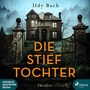 Cover: Die Stieftochter - steinbach sprechende bücher