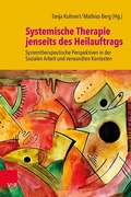 Cover: Systemische Therapie jenseits des Heilauftrags - Vandenhoeck & Ruprecht