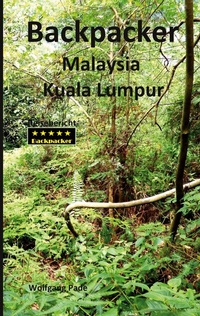 Abbildung von: Backpacker Malaysia Kuala Lumpur - BoD - Books on Demand