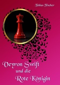 Cover: Veyron Swift und die Rote K&ouml;nigin - neobooks