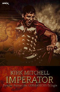 Enlarge image Cover: IMPERATOR - Zweiter Roman der GERMANICUS-Trilogie - epubli