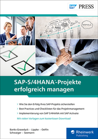Abbildung von: SAP-S/4HANA-Projekte erfolgreich managen - SAP PRESS