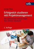 Cover: Erfolgreich studieren mit Projektmanagement - UTB