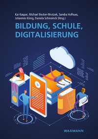Enlarge image Cover: Bildung, Schule, Digitalisierung - Waxmann