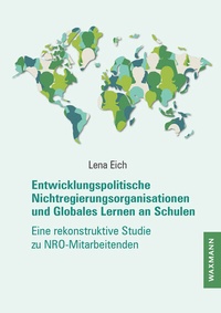 Abbildung von: Entwicklungspolitische Nichtregierungsorganisationen und Globales Lernen an Schulen - Waxmann