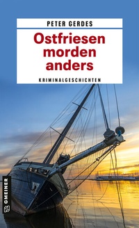 Abbildung von: Ostfriesen morden anders - Gmeiner-Verlag