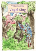 Cover: Vogel Sing und Das Heidelbeerbuch - sisifo // Leipziger Literaturverlag