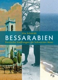 Cover: Bessarabien - Deutsches Kulturforum &ouml;stliches Europa