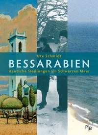 Abbildung von: Bessarabien - Deutsches Kulturforum östliches Europa