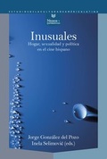 Cover: Inusuales : hogar, sexualidad y pol&iacute;tica en el cine hispano - Vervuert Verlagsgesellschaft