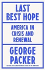 Cover: Last Best Hope - Farrar, Straus and Giroux