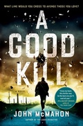 Cover: A Good Kill - G.P. Putnam's Sons