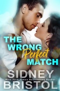 Cover: The Wrong Perfect Match (Fullilove in the House, #1) - Fullilove in the House