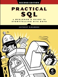 Abbildung von: Practical SQL, 2nd Edition - No Starch Press