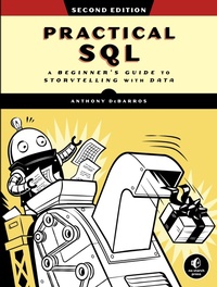 Abbildung von: Practical SQL, 2nd Edition - No Starch Press
