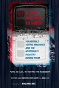 Cover: Is This Any Way to Vote? - WhoWhatWhy