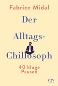 Cover: Der Alltags-Chillosoph - dtv