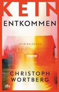 Cover: Kein Entkommen - dtv