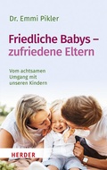 Cover: Friedliche Babys - zufriedene Eltern - Verlag Herder