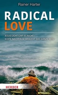 Cover: Radical Love - Verlag Herder