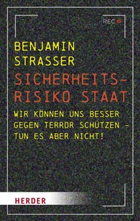 Abbildung von: Sicherheitsrisiko Staat - Verlag Herder