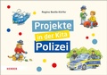 Cover: Projekte in der Kita: Polizei - Verlag Herder