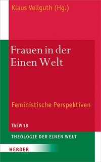 Abbildung von: Frauen in der Einen Welt - Verlag Herder