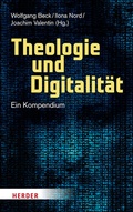 Cover: Theologie und Digitalit&auml;t - Verlag Herder