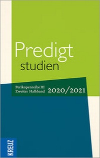 Enlarge image Cover: Predigtstudien 2020/2021 - 2. Halbband - Kreuz Verlag