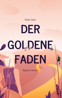 Abbildung von: Der goldene Faden - BoD - Books on Demand
