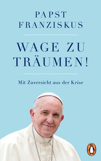 Abbildung von: Wage zu träumen! - Kösel