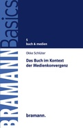 Cover: Das Buch im Kontext der Medienkonvergenz - bramann.