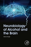 Cover: Neurobiology of Alcohol and the Brain - Academic Press