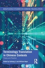 Cover: Terminology Translation in Chinese Contexts - Routledge