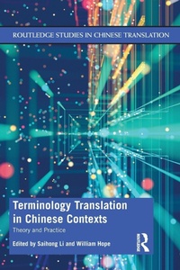 Enlarge image Cover: Terminology Translation in Chinese Contexts - Routledge