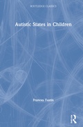 Cover: Autistic States in Children - Routledge