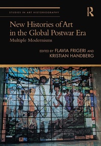 Abbildung von: New Histories of Art in the Global Postwar Era - Routledge