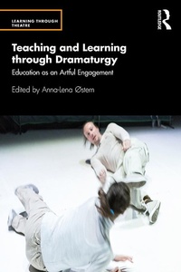 Enlarge image Cover: Teaching and Learning through Dramaturgy - Routledge